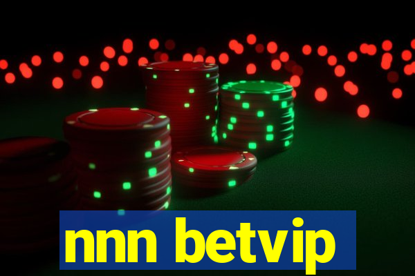 nnn betvip